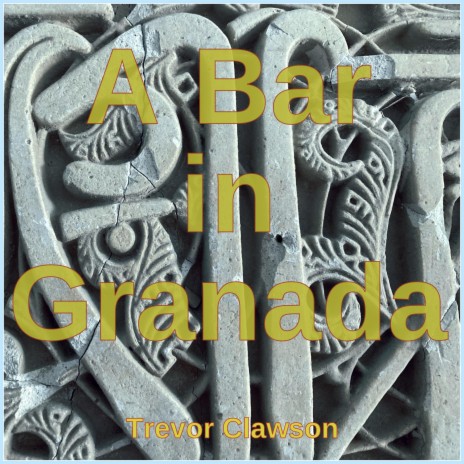 A Bar In Granada | Boomplay Music