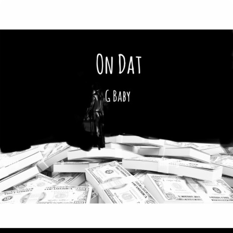 On Dat | Boomplay Music