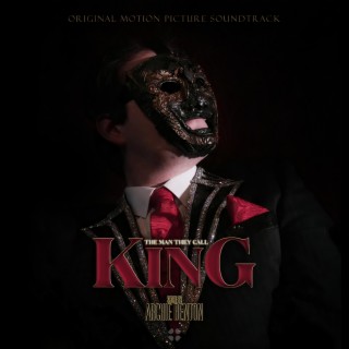 The Man They Call King (Original Motion Picture Soundtrack)