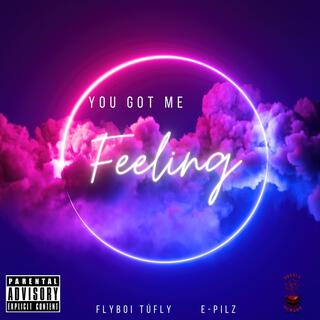You got me FEELING (Radio Edit)