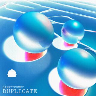 Duplicate