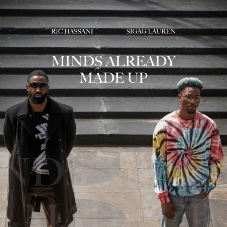 Minds Already Made Up ft. Sigag Lauren | Boomplay Music