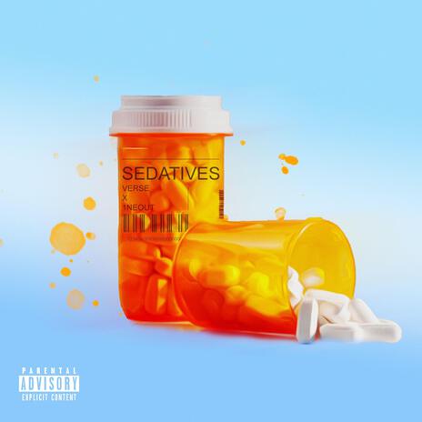 Sedatives ft. 1neout | Boomplay Music