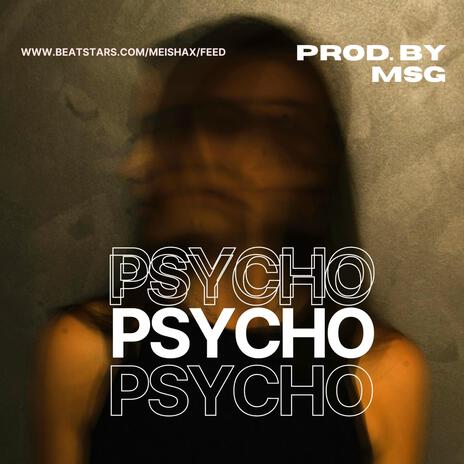 Psycho (Instrumental) | Boomplay Music