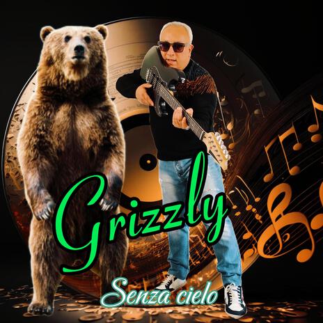 Grizzly | Boomplay Music