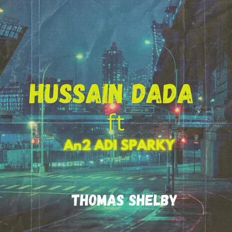 Thomas Shelby ft. An2 Adi Sparky | Boomplay Music