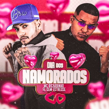 Dias dos Namorados ft. FL SEM ESTRESSE & Neurose no Beat | Boomplay Music