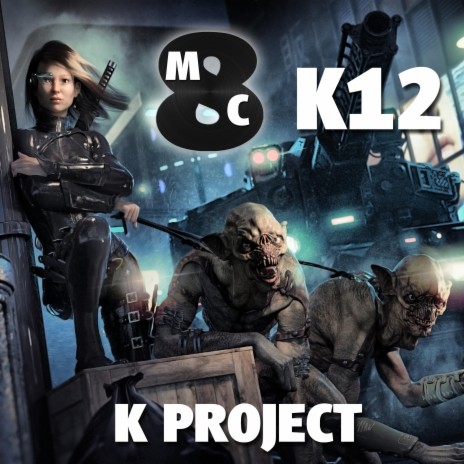 K Project - K12 | Boomplay Music