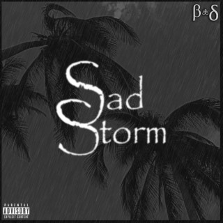 Sad Storm