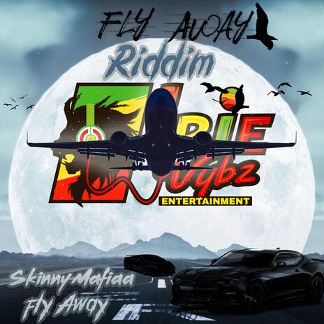 Fly Away ft. Skinny Mafiaa | Boomplay Music