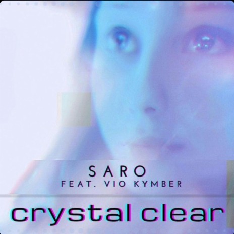 Crystal Clear (feat. Vio Kymber) | Boomplay Music