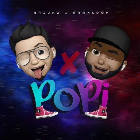 Popi ft. Ramnloop | Boomplay Music