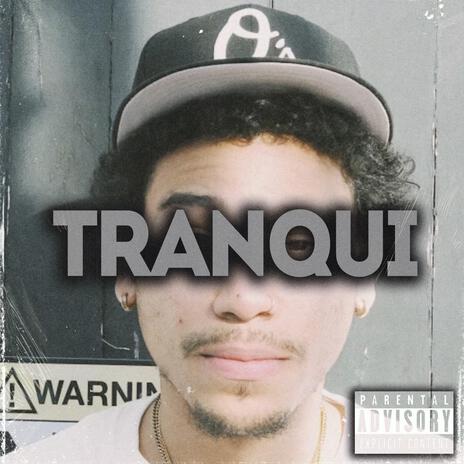 Tranqui | Boomplay Music