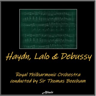 Haydn, Lalo & Debussy