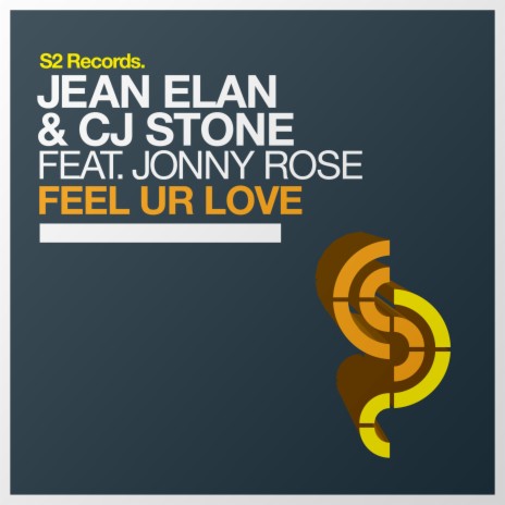 Feel Ur Love (Radio Mix) ft. CJ Stone & Jonny Rose | Boomplay Music