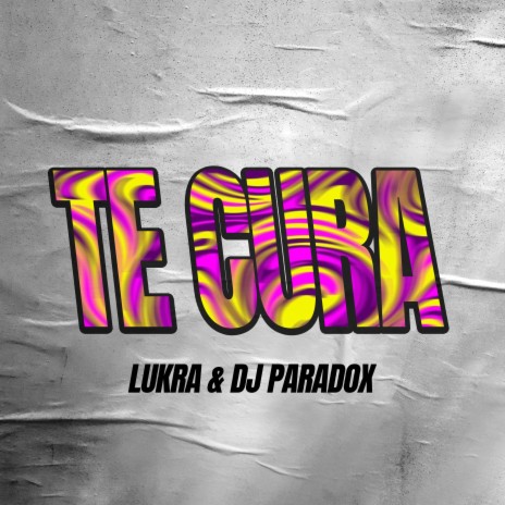 TE CURA ft. Dj Paradox RLP & Lukra