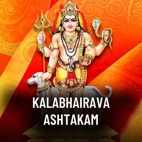 Kalabhairava Ashtakam | Boomplay Music