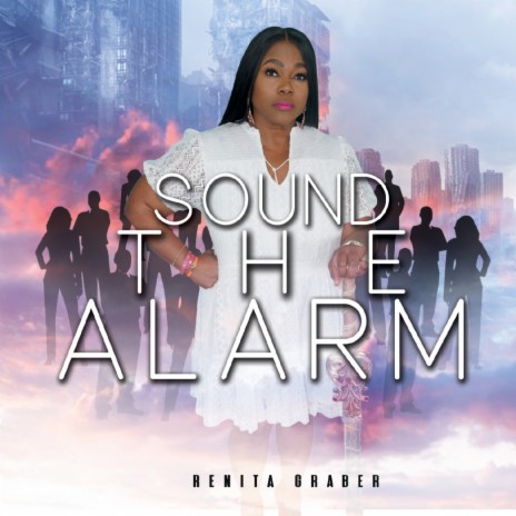 Sound the Alarm | Boomplay Music