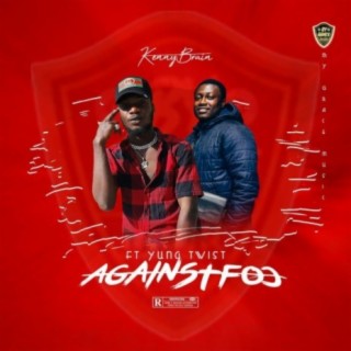 Againstfo (feat. Yung Twist)