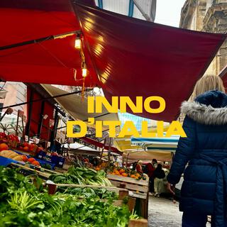 Inno d'italia lyrics | Boomplay Music