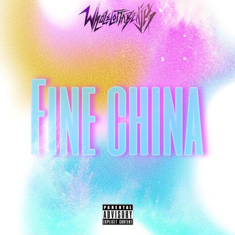 Fine China | Boomplay Music