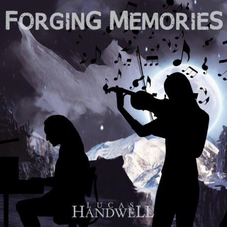 Forging Memories | Boomplay Music
