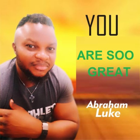 YOU ARE SOO GREAT | Boomplay Music