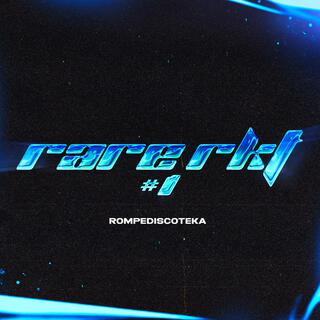 Rare RKT #1 - Rompediscoteka