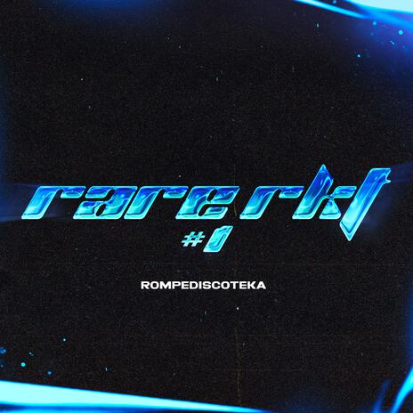 Rare RKT #1 - Rompediscoteka | Boomplay Music