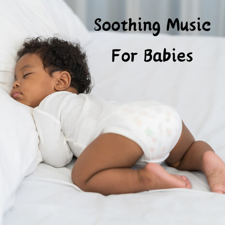 Rest My Child ft. Baby Sleep Music, Classical Lullabies & Soothing Piano Classics For Sleeping Babies | Boomplay Music