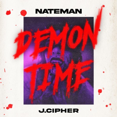 DEMON TIME ft. Nateman & J. Cipher | Boomplay Music