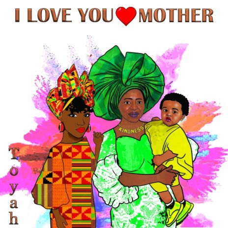 I Love You Mother | Boomplay Music