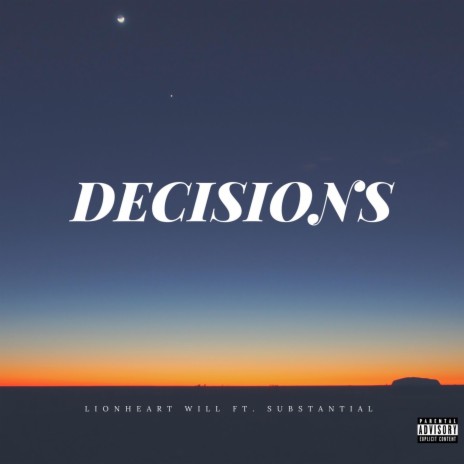 Decisions (feat. Substantial) | Boomplay Music