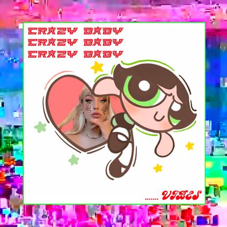 Crazy Baby | Boomplay Music