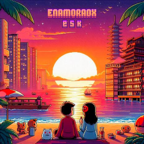 Enamoradx | Boomplay Music