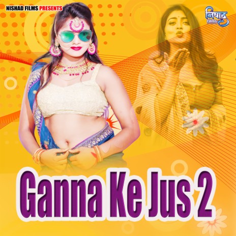 Ganna Ke Jus 2 | Boomplay Music