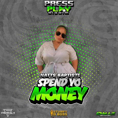 spend yo money | Boomplay Music