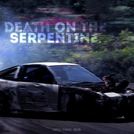 Death on the Serpentine. | Boomplay Music