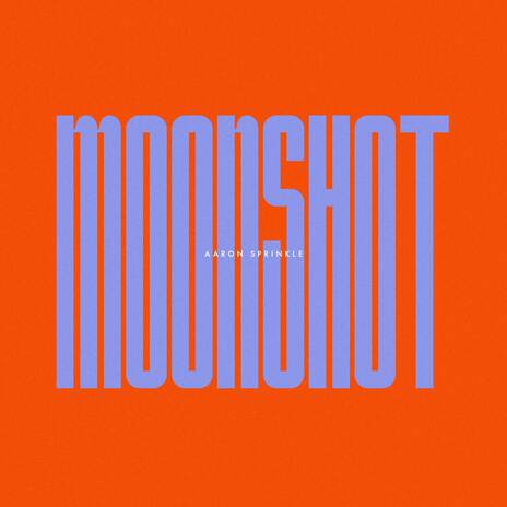 Moonshot | Boomplay Music