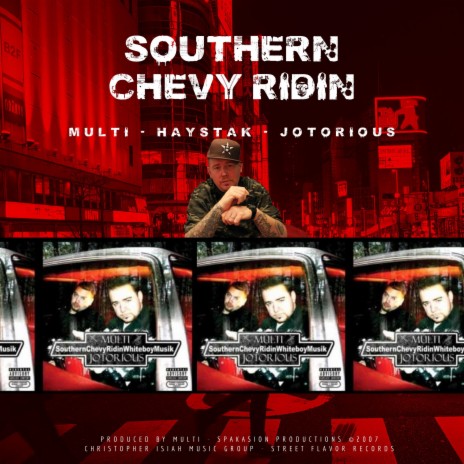 Southern Chevy Ridin (feat. Haystak & Jotorious)