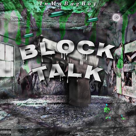 Block Talk | Boomplay Music