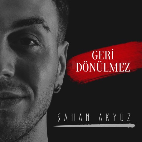 Geri Dönülmez (Akustik) | Boomplay Music