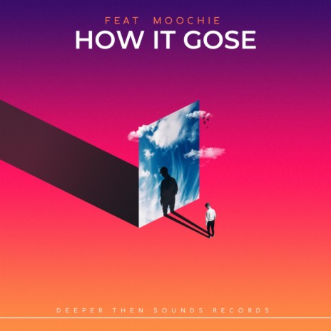 How It Gose | Boomplay Music