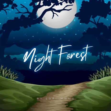 Night Forest | Boomplay Music