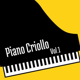 Piano Criollo, Vol. 1