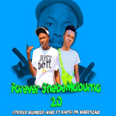 Forever Shebemaburna (2.0Edition) ft. Khosi Dk Wabolena | Boomplay Music