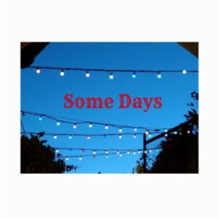 Some Days (Demo)