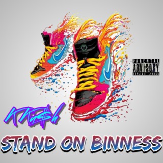 Stand On Binness lyrics | Boomplay Music