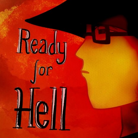 Ready for Hell | Boomplay Music