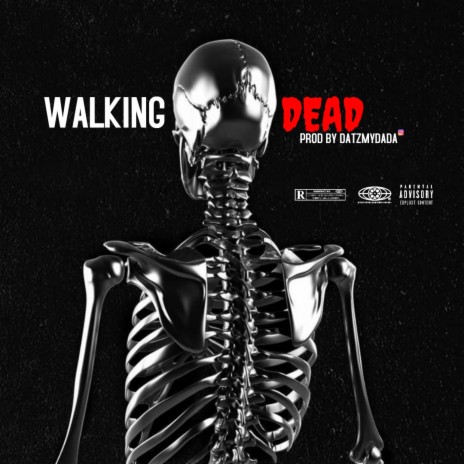 WALKING DEAD | Boomplay Music